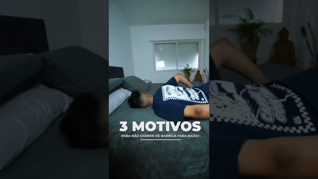 3 MOTIVOS PARA VOCÊS PARAR DE DORMIR DE BARRIGA PARA BAIXO