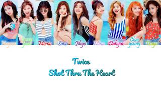 TWICE (트와이스) - Shot Thru The Heart Han/Rom/Eng Color Coded Lyrics