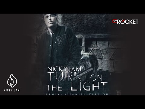 Nicky Jam - Turn On The Light (Remix)