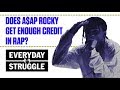 Does A$AP Rocky Get Enough Credit in Rap? | Everyday Struggle