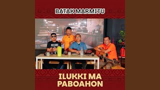 Download lagu Ilukki Ma Paboahon mp3