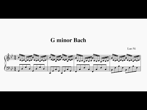 Luo Ni：G Minor Bach (Sheet Music)