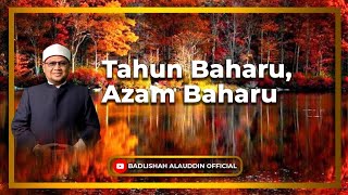 Download lagu “Tahun Baharu, Azam Baharu” - Dato' Dr. Badli Shah Alauddin mp3
