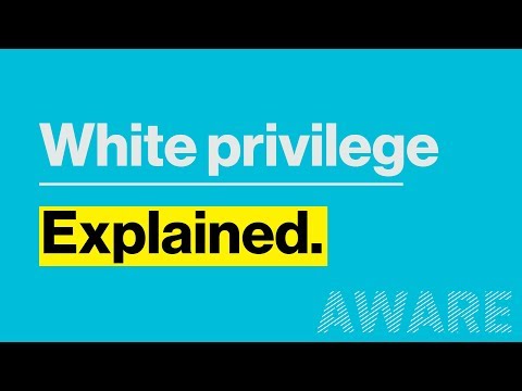 White Privilege: Explained