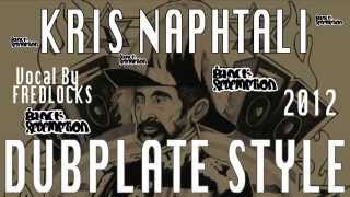 Fredlocks meets Kris Naphtali - Ungodly People Dubplate