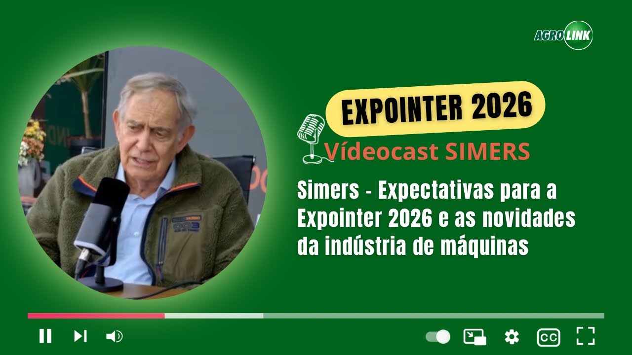 SIMERS - Expectativas para a Expointer 2026 e as novidades da indústria de máquinas