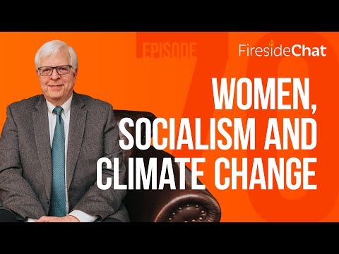 Fireside Chat Ep. 70 — Women, Socialism, and Climate Change | Fireside Chat
