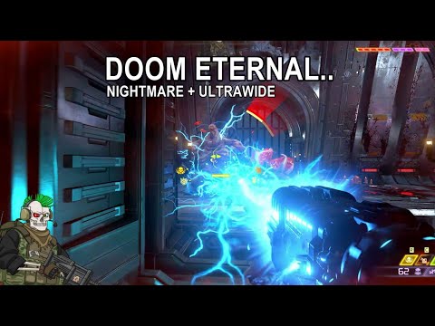 Bro plays Doom Eternal on the RIG Ultra Nightmare graphics on Ultra Wide