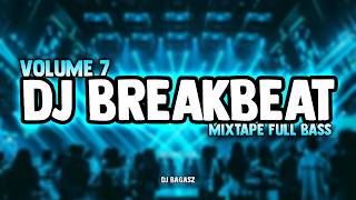 Download lagu DJ BREAKBEAT MIXTAPE VOLUME 7 🎵 FULL ALBUM TIKTOK VIRAL DJ PARTY NONSTOP FULL BASS 2026 mp3 Download lagu DJ BREAKBEAT MIXTAPE VOLUME 7 🎵 FULL ALBUM TIKTOK VIRAL DJ PARTY NONSTOP FULL BASS 2026 mp3
