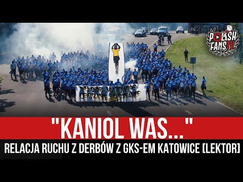 "KANIOL WAS..." - relacja Ruchu z derbów z GKS-em [LEKTOR] (27.05.2023 r.)
