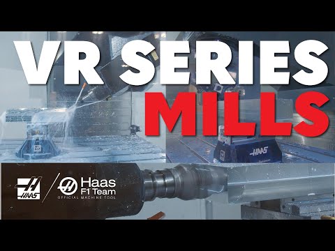 Haas VR Series Mills Comparison - Haas Automation, Inc.