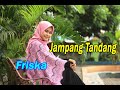 FRISKA JAMPANG TANDANG Official Music Video