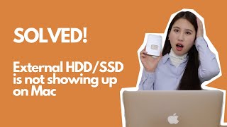 How to fix external hard drive not showing up on Mac [10 methods]