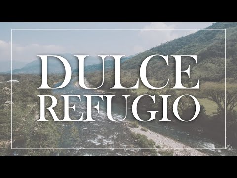 Marcos Vidal  - Dulce Refugio (Video Lyrics)
