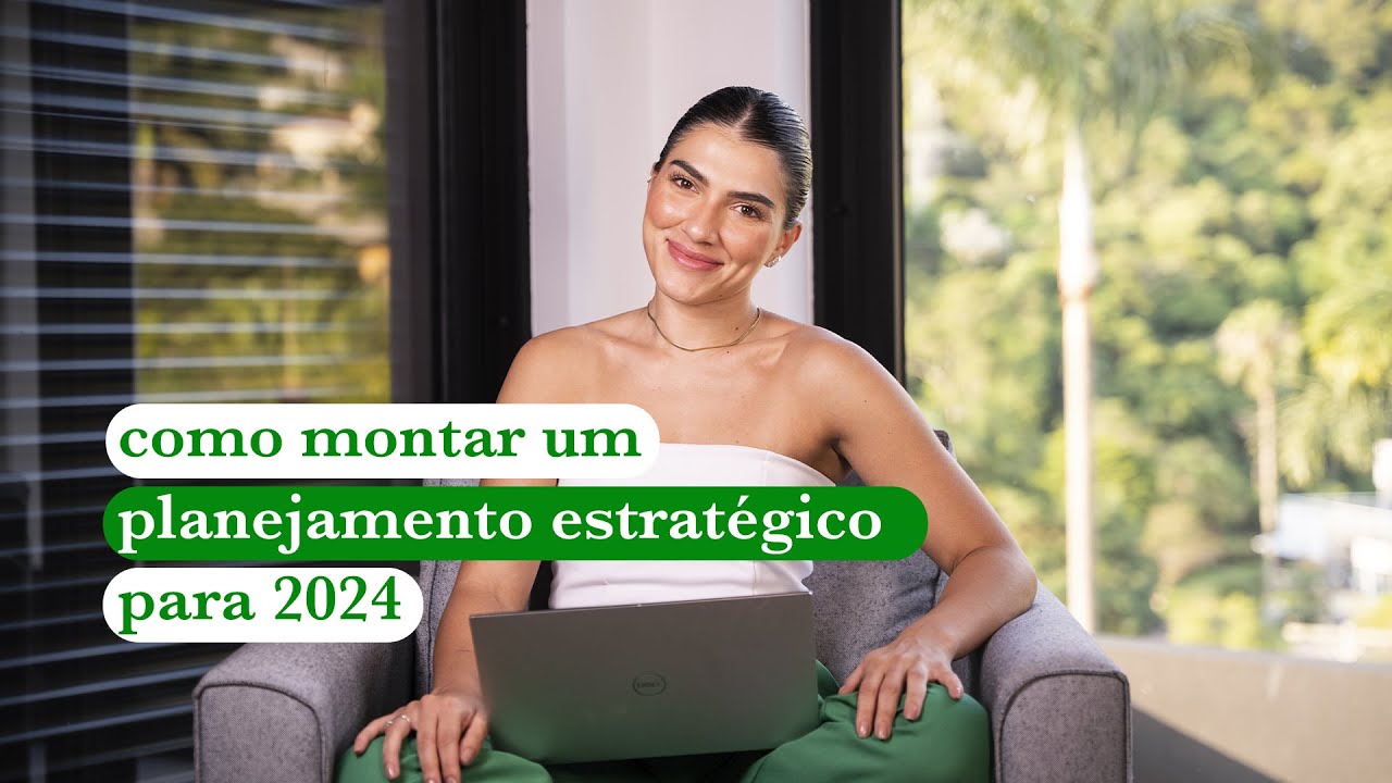 Montando meu planejamento estratégico para 2024