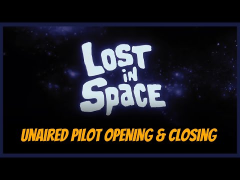 No Place To Hide | Unaired Pilot Opening & Closing | Lost in Space