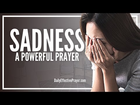 Prayer For Sadness | Prayers Against Sadness and Depression