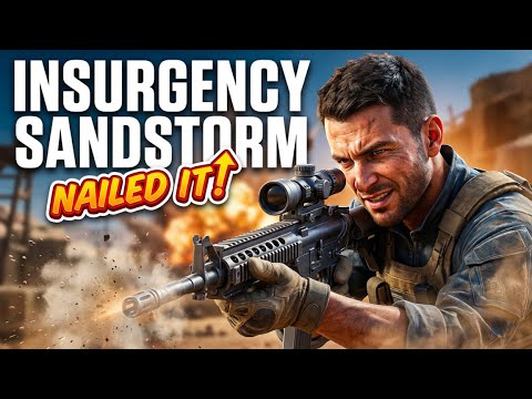 Insurgency Sandstorm ACTUALLY Delivers the Real Deal!