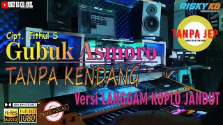 Download lagu Gubuk Asmoro TANPA KENDANG Versi Langgam Koplo Jandut mp3