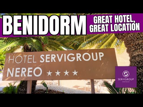 Benidorm: Servigroup NEREO Hotel - Is It Worth It? *Close To Calle Gerona*