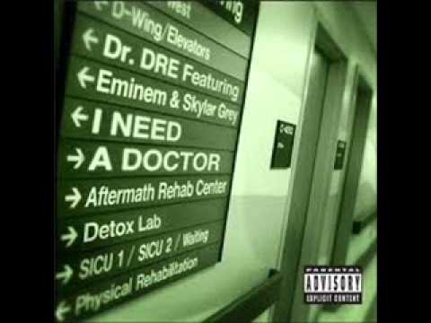 I Need A Doctor by Dr. Dre Featuring Eminem & Skylar Grey