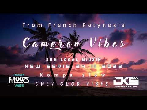 2BM LOCAL MIUZIK - KOMPA SLOW 2022.mp3 OFFICIEL ( Cameron Vibes )