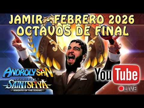 JAMIR FEBRERO 2026 - OCTAVOS DE FINAL! ALGUNA SORPRESA EN EQUIPOS HOY? Saint Seiya Awakening KOTZ