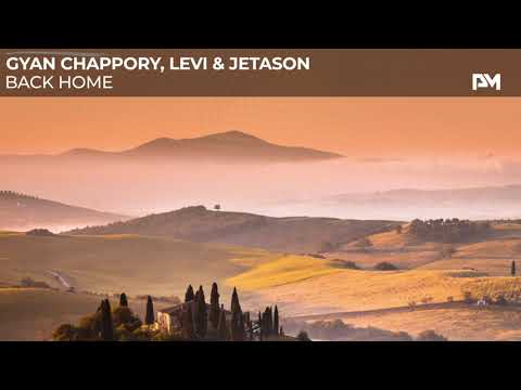 Gyan Chappory & Levi & Jetason - Back Home