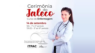 Cerimonia do jaleco  , enfermagem 3ªao 10ªperiodo