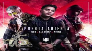 Puerta Abierta - Juhn El All Star Ft. Bad Bunny y Noriel  (Official Audio)