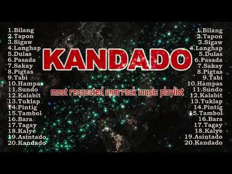 KANDADO- most requested OPM music playlist - @pitiksound3.0