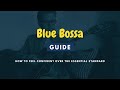 New Course Alert! 'Blue Bossa Jazz Guitar Guide' Now Available