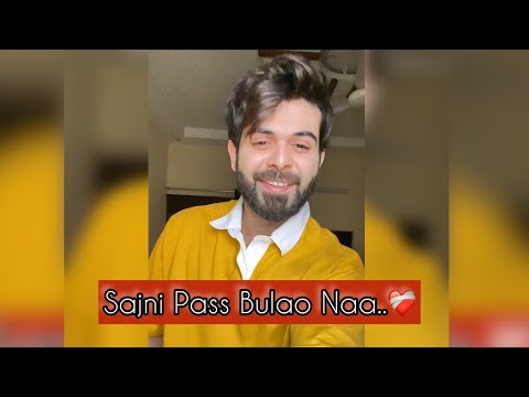 Sajni Pass Bulao Naa..❤️‍🩹