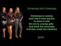 Christmas Ain't Christmas by SWV (Lyrics)