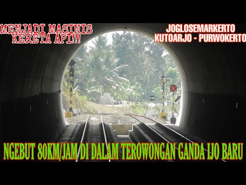 Sensasi Menjadi Masinis Kereta Api Saat Ngebut Kencang Melintas Terowongan Ganda Ijo Baru!!!