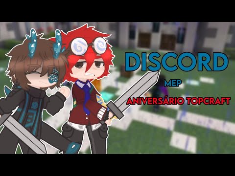 - Discord - Especial 2 anos de Topcraft - Mep completo -