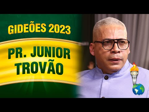 Gideões 2023 - Pr. Junior Trovão