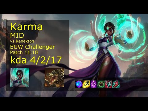 Karma Mid vs Renekton - EUW Challenger 4/2/17 Patch 11.10 Gameplay