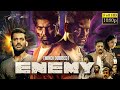 ENEMY 2021 Hindi Dubbed Full Movie Starring Vishal Arya Prakash Raj