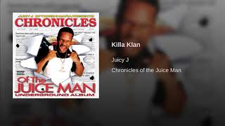 Juicy J - Killa Klan