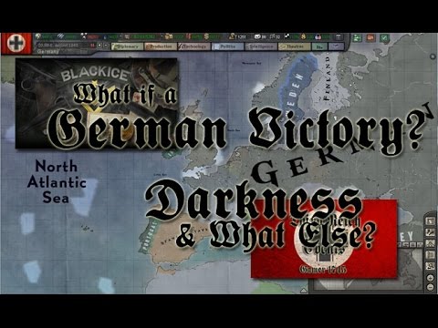 Let's Play Hearts of Iron 3: Black ICE 8 What If Germany had Won?