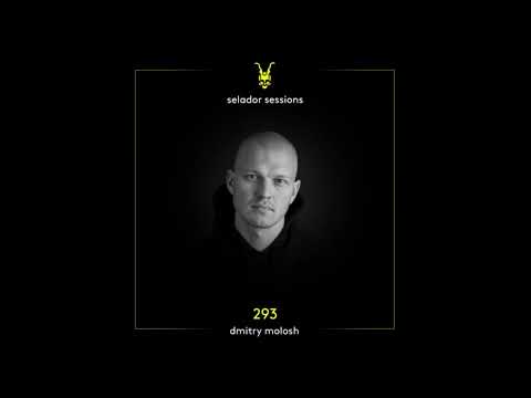 Dmitry Molosh - Selador Sessions 293