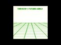 TRANS-AM : "Futureworld"  (original)