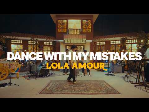 Dance With My Mistakes – Lola Amour [Harana sa Manila]