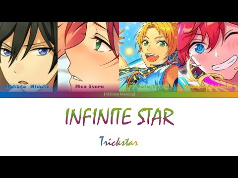 Infinite Star | Trickstar | Color-coded Lyrics [Kan/Rom/Eng]