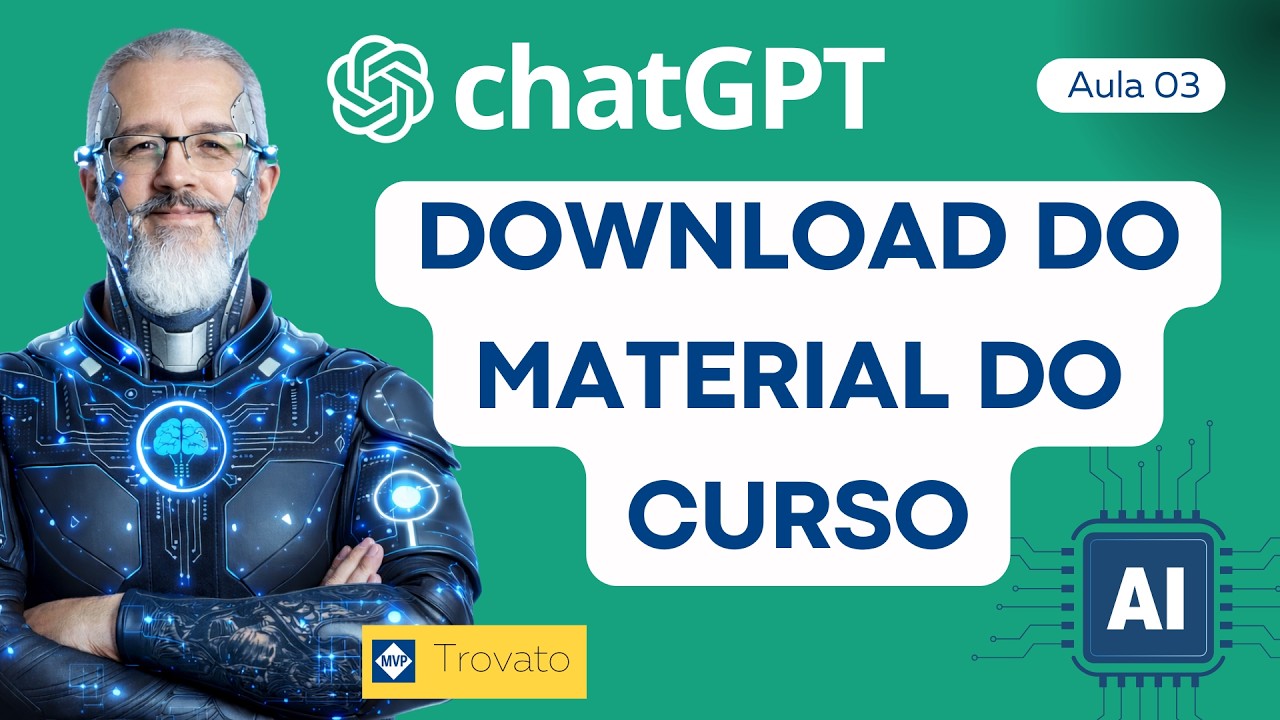 Download do material do curso - chatGPT - [Aula 03]