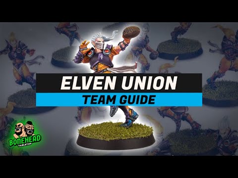 NEW Elven Union Blood Bowl 2025 Team Guide (Season 3)