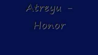 Atreyu - Honor (lyrics)