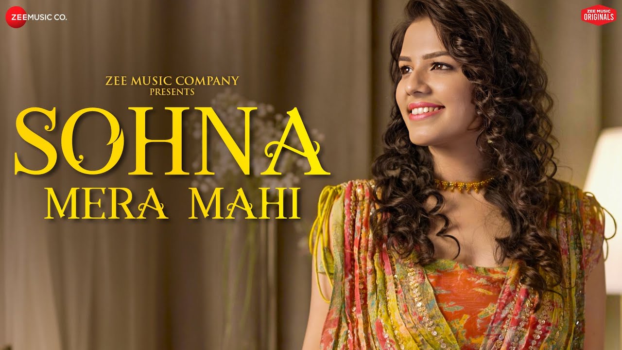 Sohna Mera Mahi Lyrics | Gul Saxena