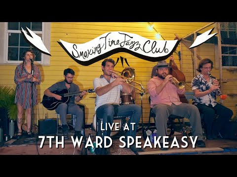 Smoking Time Jazz Club Live @ 7th Ward Speakeasy FULL SHOW